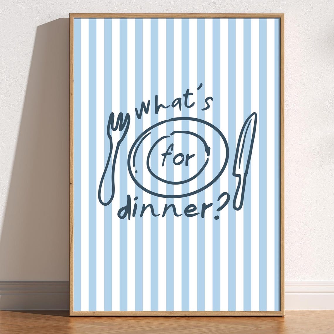 What Is For Dinner Quote Playful Blue Striped Kitchen Poster