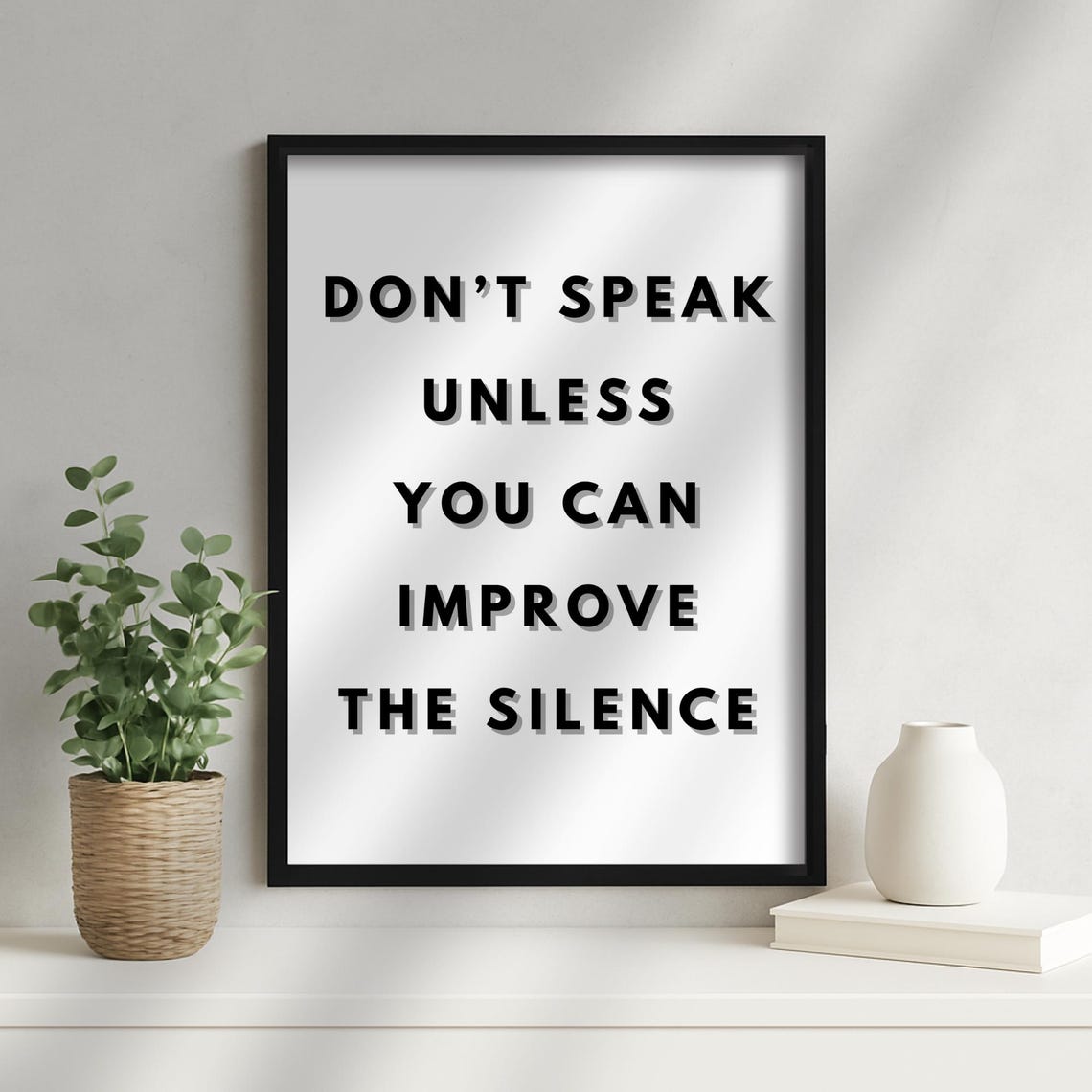 Don't Speak Unless You Can Improve The Silence, Poster - Image 2
