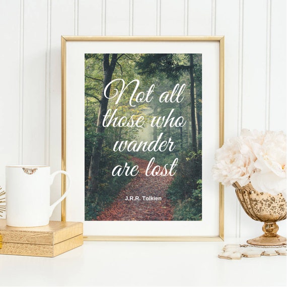 Din A4 Art Print Unframed Saying Jrr Tolkien Not All Those Who Wander Are Lost Quote Forest Nature Picture Poster Gift
