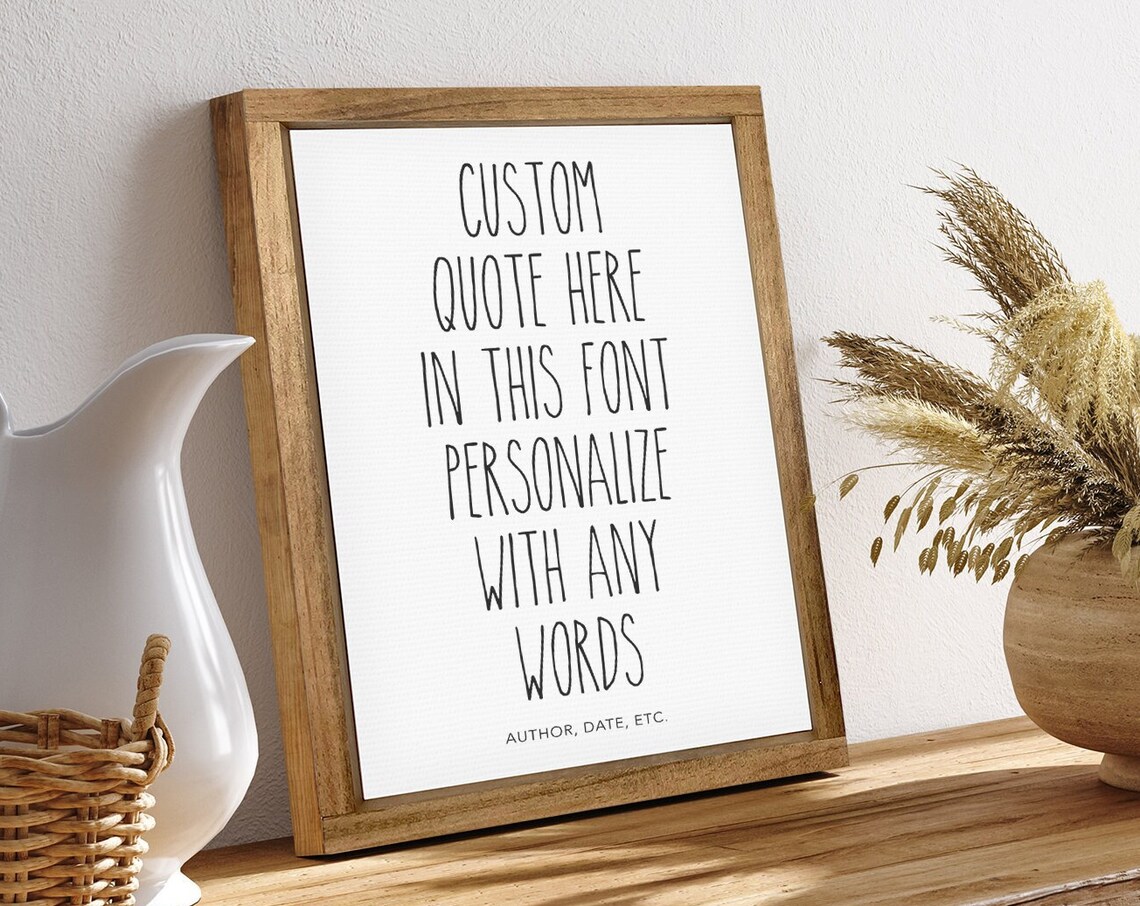Custom Quote Sign Personalized with Your Own Words Farmhouse Poster