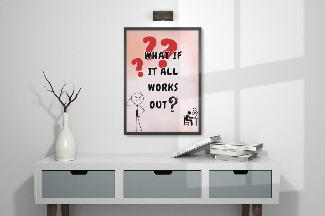 What If It All Works Out Funny Office Poster Red Question Mark Stick Figure Art - Image 2