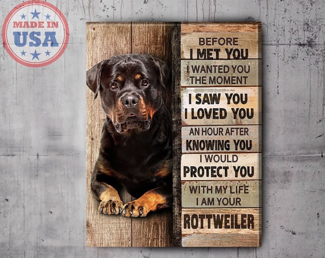 Rottweiler Puppy Before I Met You Love Pledge Rustic Plank Poster