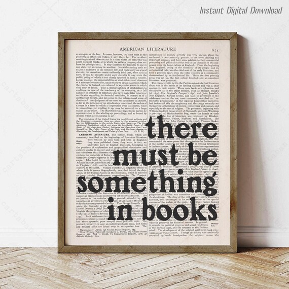 Ray Bradbury Quote There Must Be Something In Books Dictionary Art Poster
