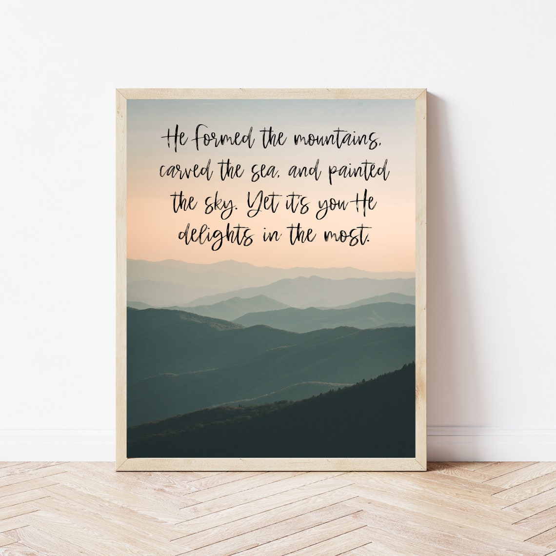 He Formed the Mountains Carved the Sea Christian Affirmation Poster