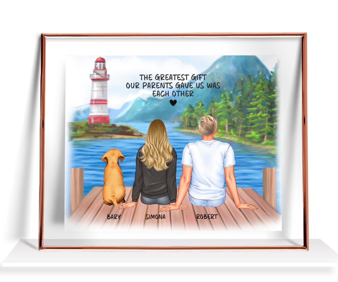 The Greatest Gift Our Parents Gave Us Was Each Other Sibling Poster