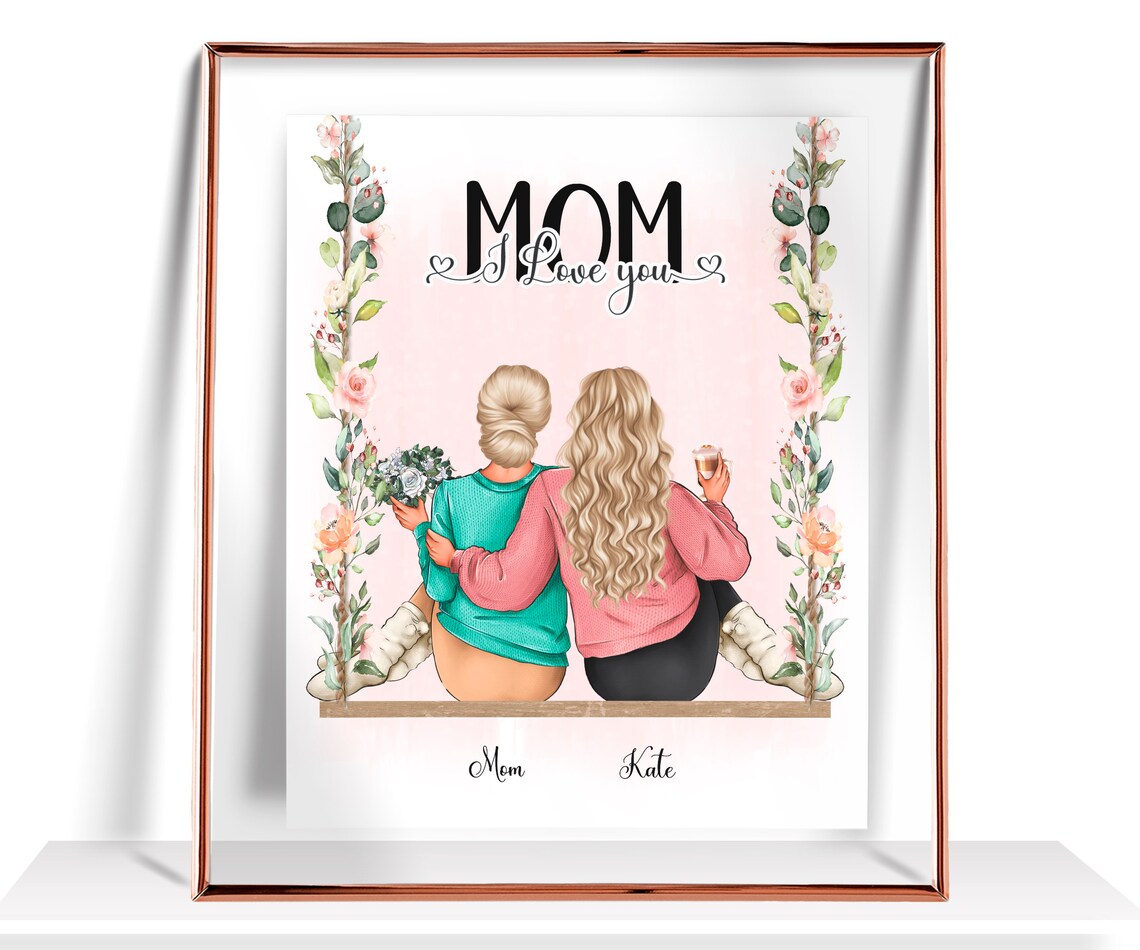 Mom I Love You Daughter and Mom Floral Swing Blossom Frame Print