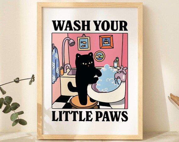 Wash Your Paws Cat Poster, Cute Bathroom Decor