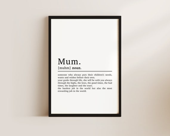 Mum Gifts Mum Definition Gift For Mum Mum Prints Wall Art For Mum Mothers Day Gift For Her Presents For Mum Mum Birthday Gift Poster
