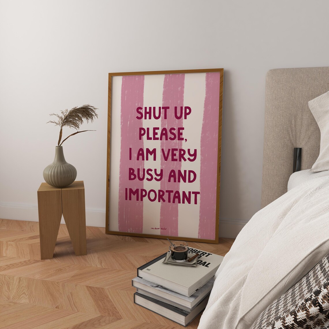 Shut Up Please I Am Very Busy Pink Stripes Funny Quote Poster