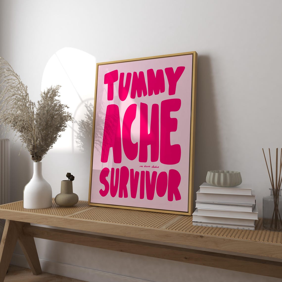 Tummy Ache Survivor Bold Pink Retro Quote Dorm Room Decor Poster
