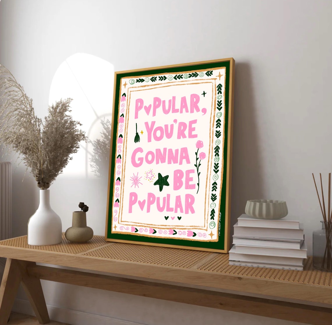 Popular Youre Gonna Be Popular Musical Theatre Quote Print Pink Green
