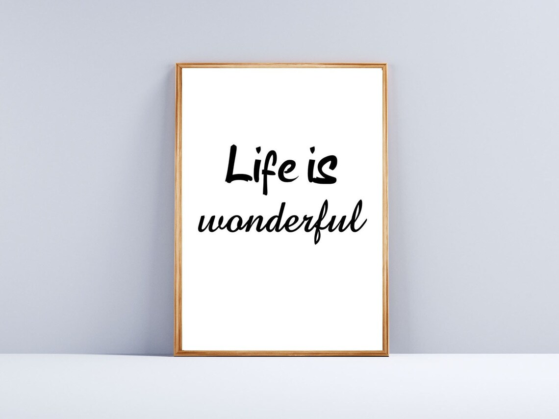 Life Is Wonderful Elegant Script Minimalist Inspirational Quote Wall Art