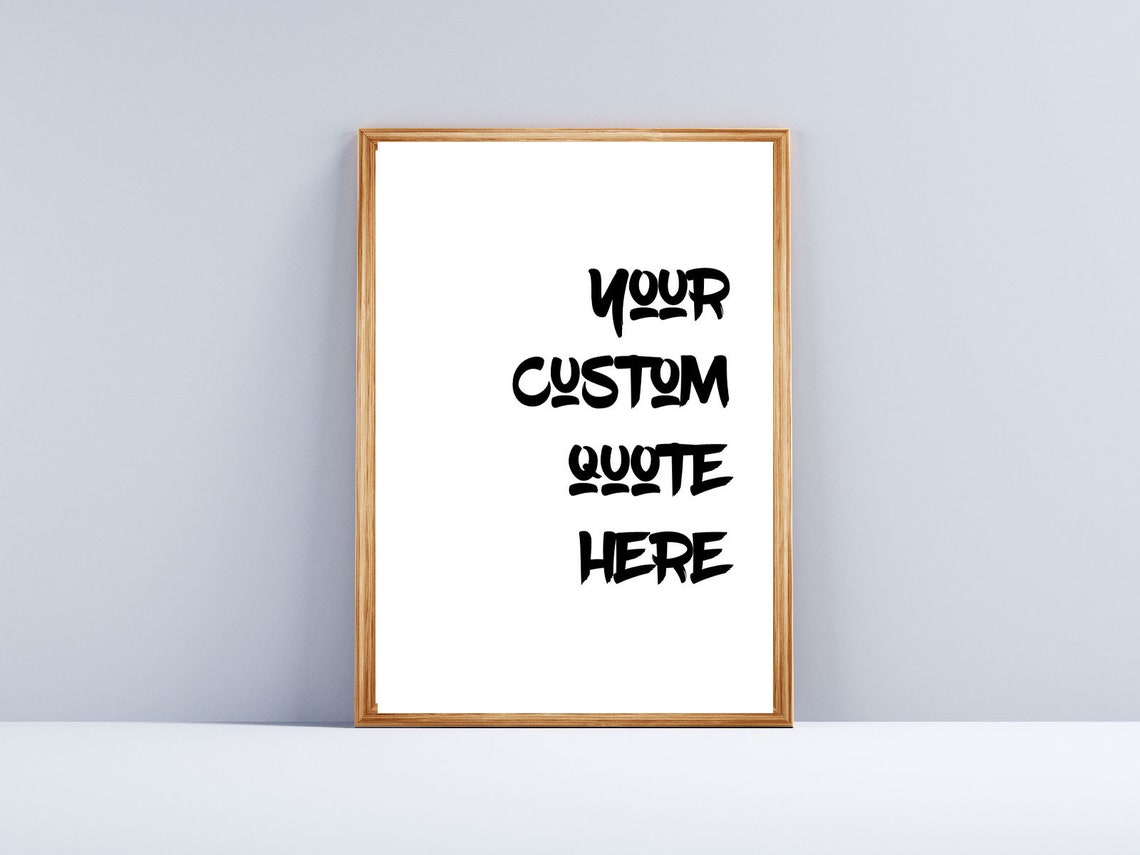 Your Custom Quote Here Personalized Handwritten Text Art Poster