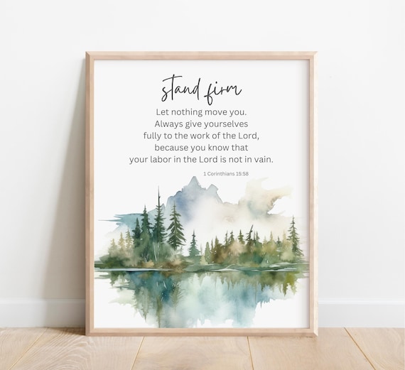 Stand Firm 1 Corinthians 15:58 Bible Verse Mountain Lake Poster