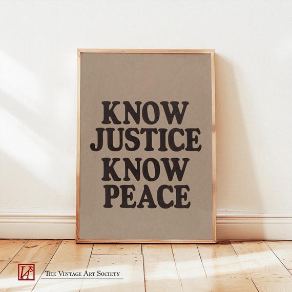 Know Justice Know Peace Poster Amos Kennedy Print Social Justice Wall Art Motivational Typography Print Equality Activism Decor