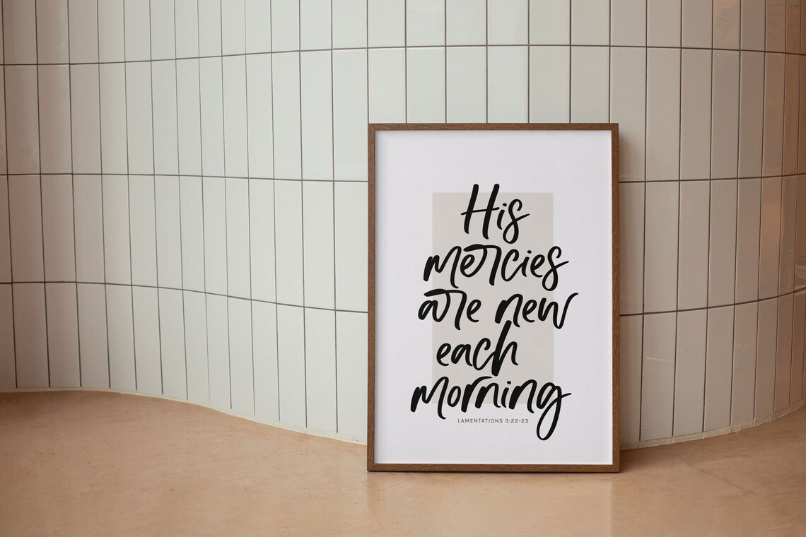 His Mercies Are New Every Morning, Lamentations 3 Art Print - Image 4
