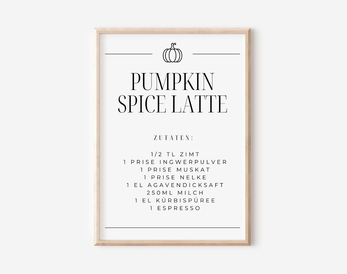 Pumpkin Spice Latte German Recipe Kitchen Fall Coffee Drink Poster