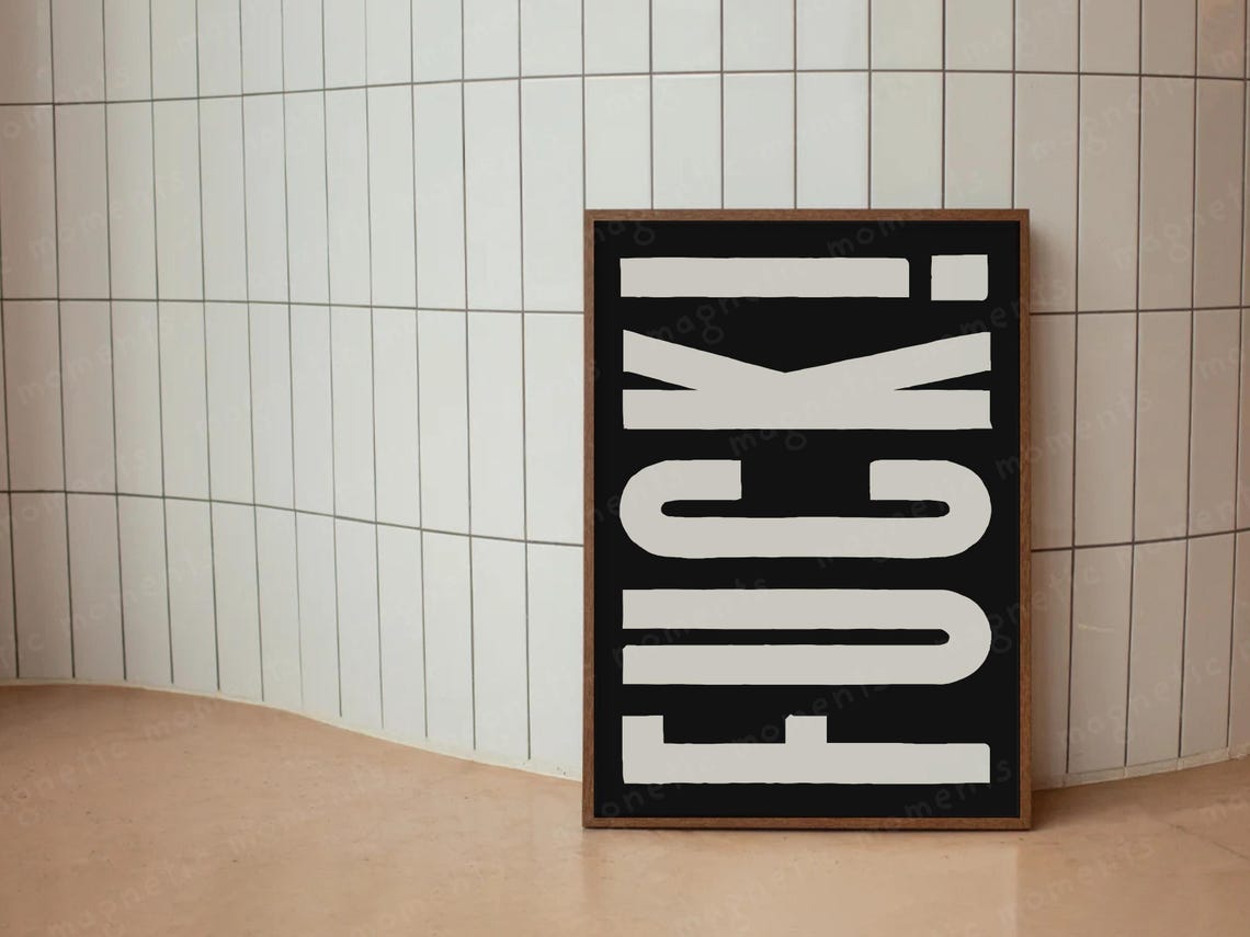 Fuck Funny Bold Black And White Typography Statement Wall Art