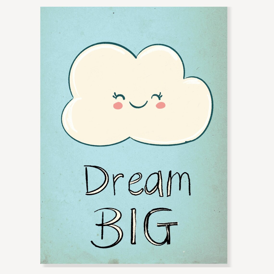 Dream Big Happy Smiling Cloud Kids Nursery Room Motivational Poster - Image 2
