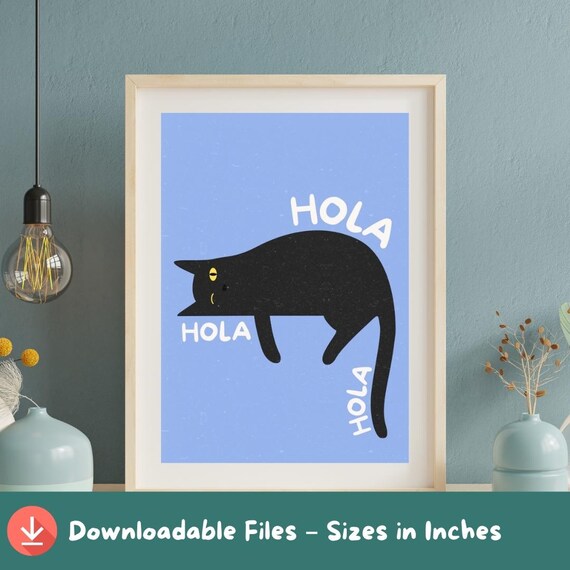 Lazy Black Cat Lying Down Saying Hola on Blue Background Poster