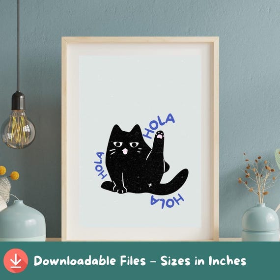 Funny Black Cat Print Whimsical Hola Spanish Quote A2a5 Sizes
