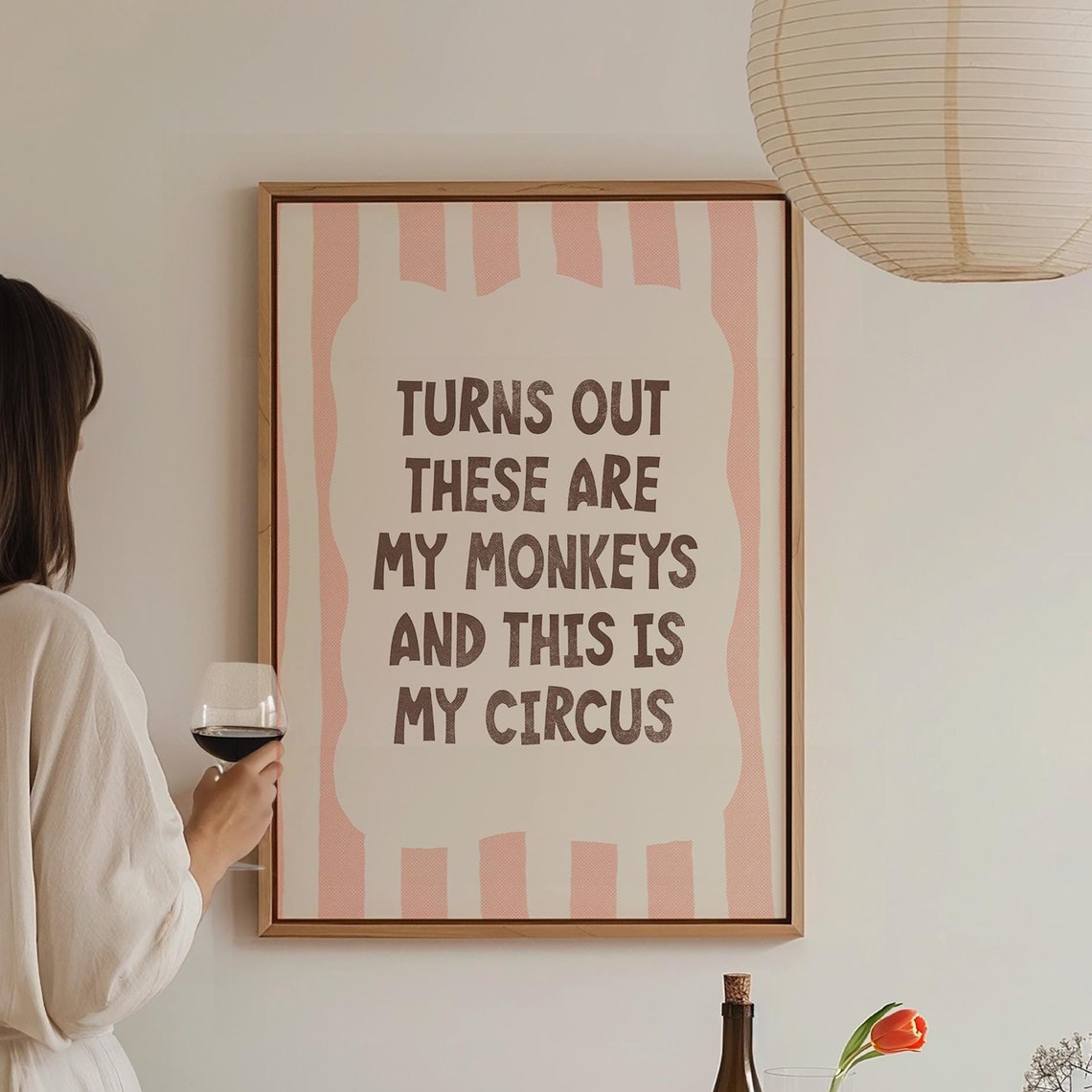 Turns Out These Are My Monkeys Circus Quote Blush Retro Fun Poster