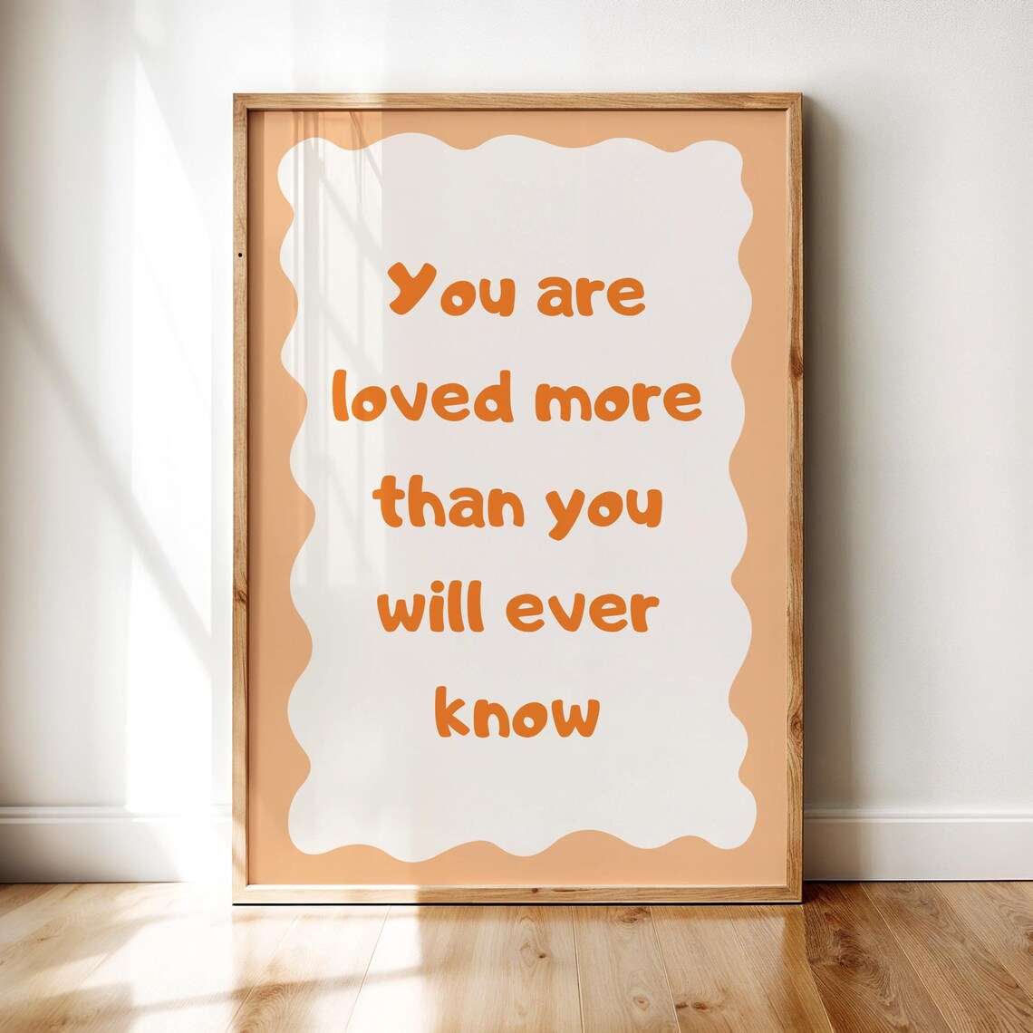 You Are Loved More Than You Will Ever Know Peach Quote Poster for Nursery