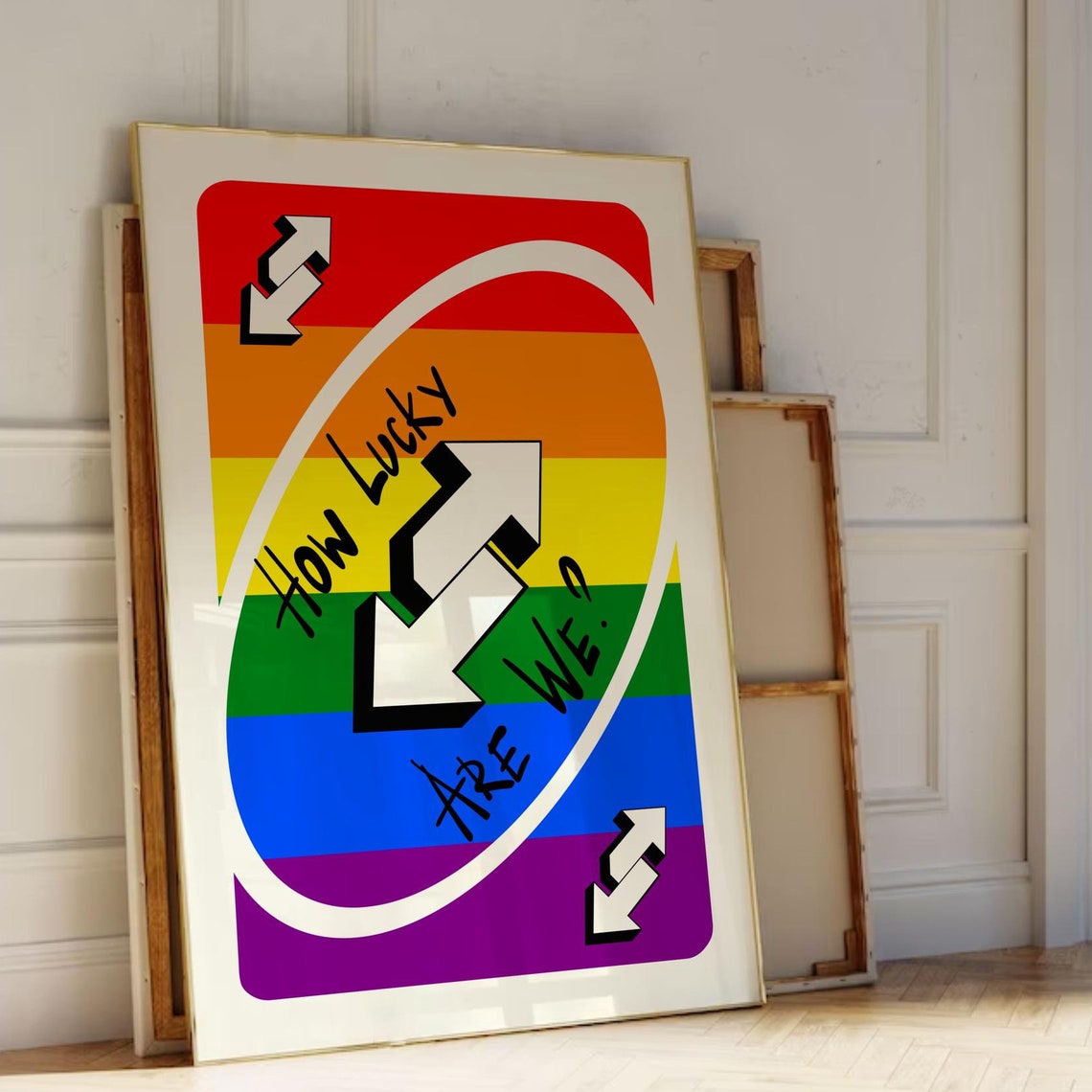 How Lucky Are We Rainbow UNO Reverse Card Style Poster for Game Rooms