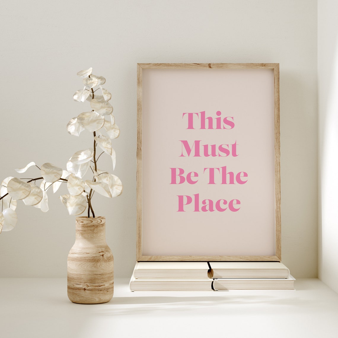 This Must Be The Place Pink Serif Quote Poster For Living Room - Image 3