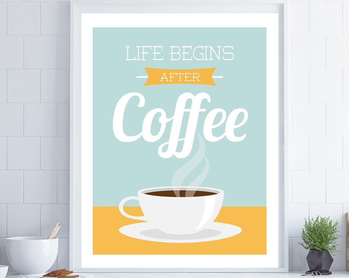 Life Begins After Coffee Coffee Quote Kitchen Art