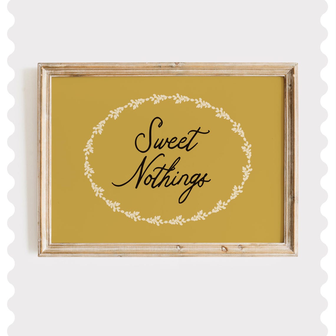 Sweet Nothings Mustard Gold Script Leaf Wreath Romantic Quote Poster