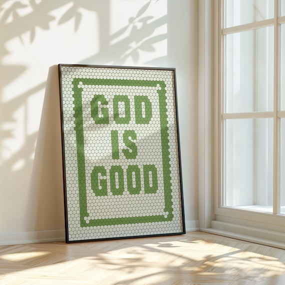 God Is Good Green Mosaic Tile Lettering Christian Scripture Poster