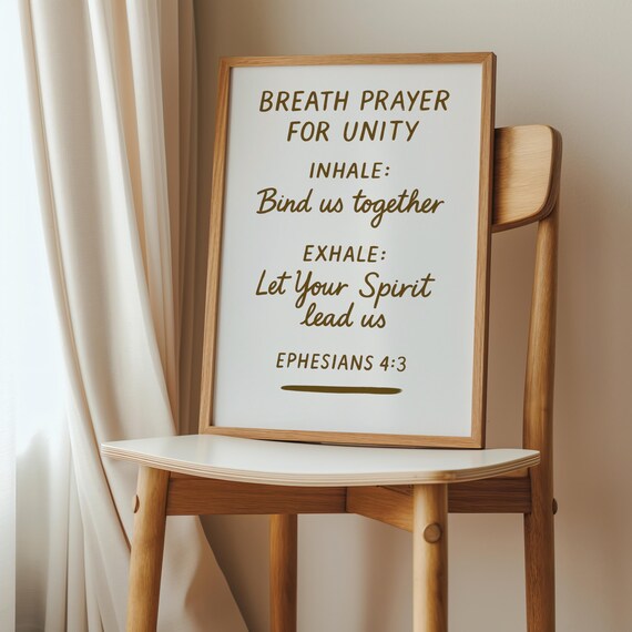 Unity Breath Prayer Wall Art Christian Home Decor Bible Verse Scripture Gift Ephesians 43 Print