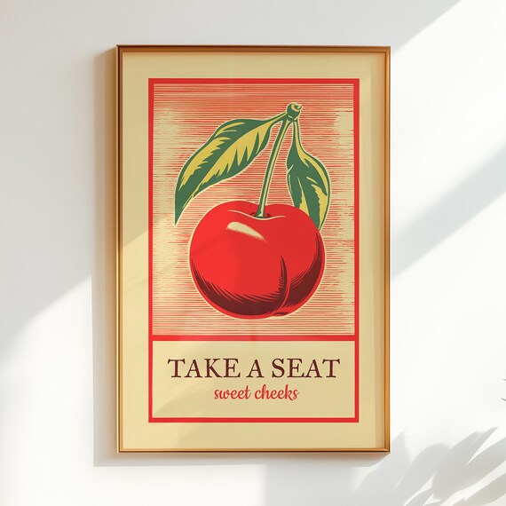 Take A Seat Sweet Cheeks Funny Bathroom Art Print