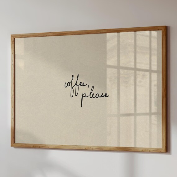 Trendy Coffee Quote Print Hand Drawn Kitchen Art Digital Download Horizontal