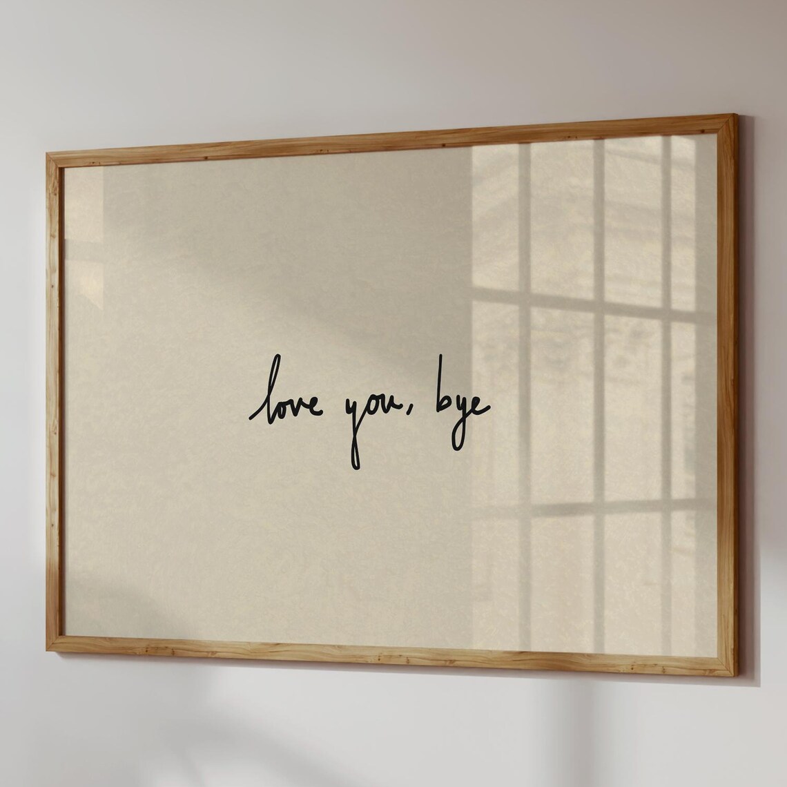 Love You Bye Entryway Wall Art, Neutral Home Decor