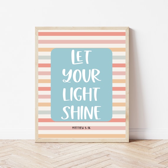 Let Your Light Shine Matthew 5:16 Pastel Rainbow Stripes Poster