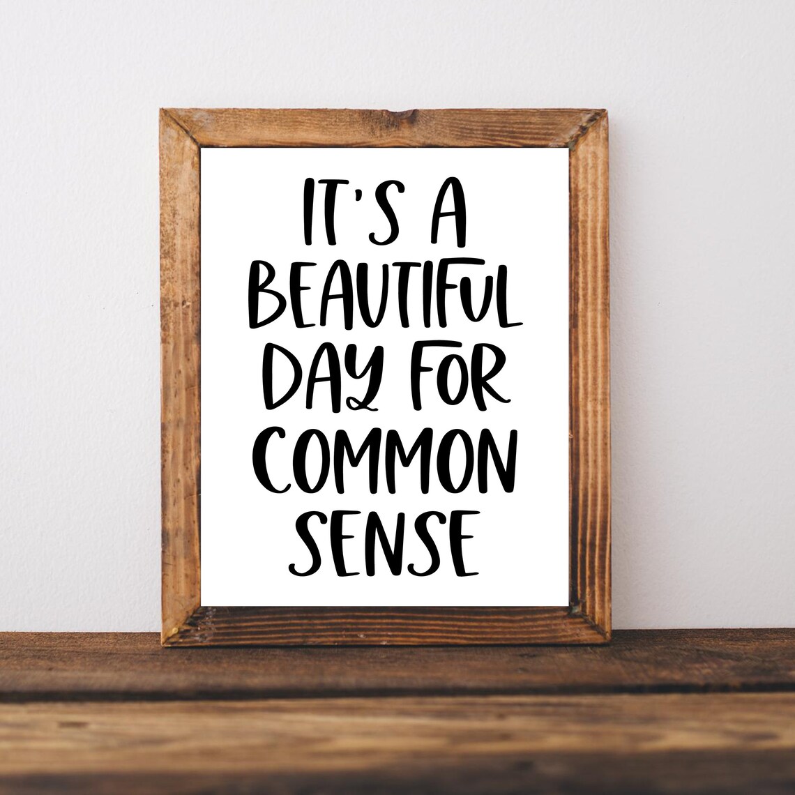 Sarcastic Common Sense Funny Office Wall Art Print