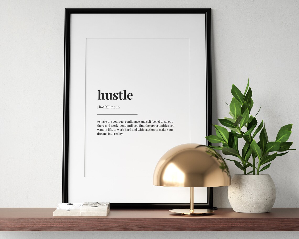 Hustle Definition, Motivational Quote Art Print - Image 3