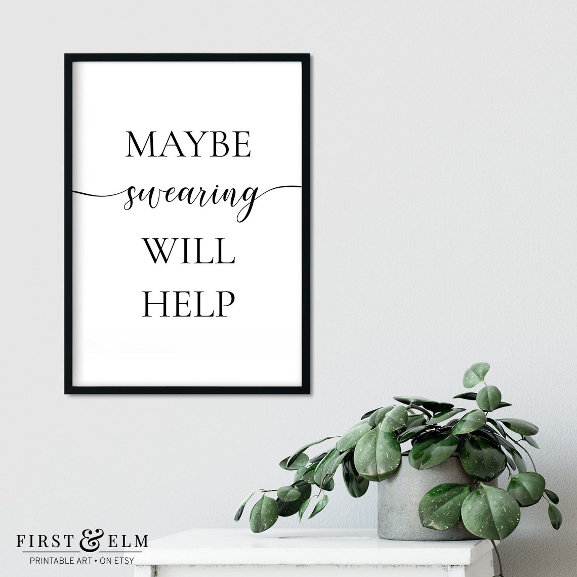 Maybe Swearing Will Help Funny Snarky Script Quote White Poster - Image 2
