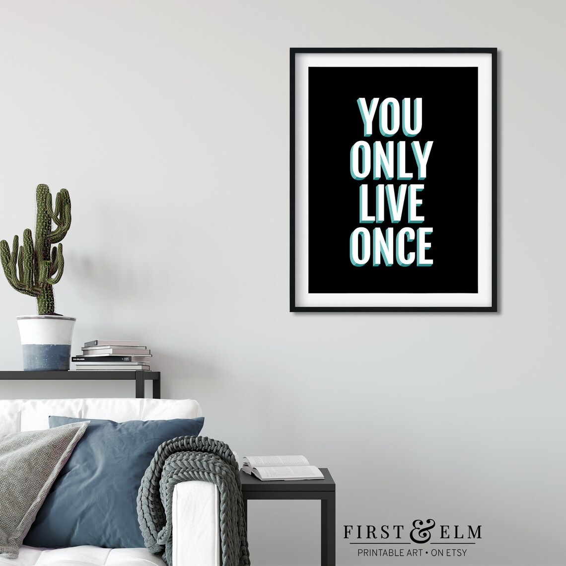 You Only Live Once Motivational Quote Black White YOLO Wall Poster - Image 2