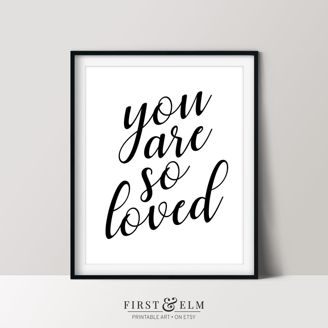 You Are So Loved Flowing Script Quote Poster Nursery Wall Decor