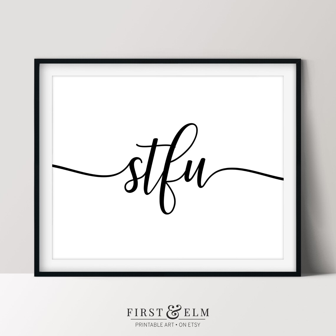 Stfu Funny Typography Poster, Rude Home Decor
