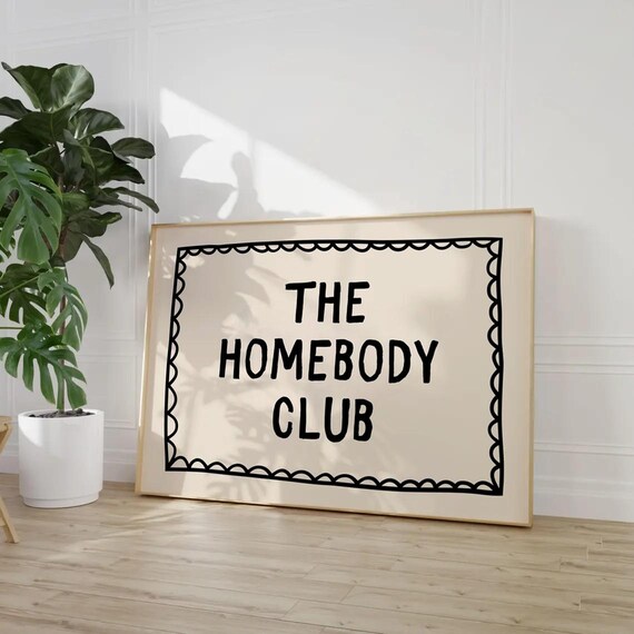 The Homebody Club Funny Introvert Quote Poster With Scalloped Border
