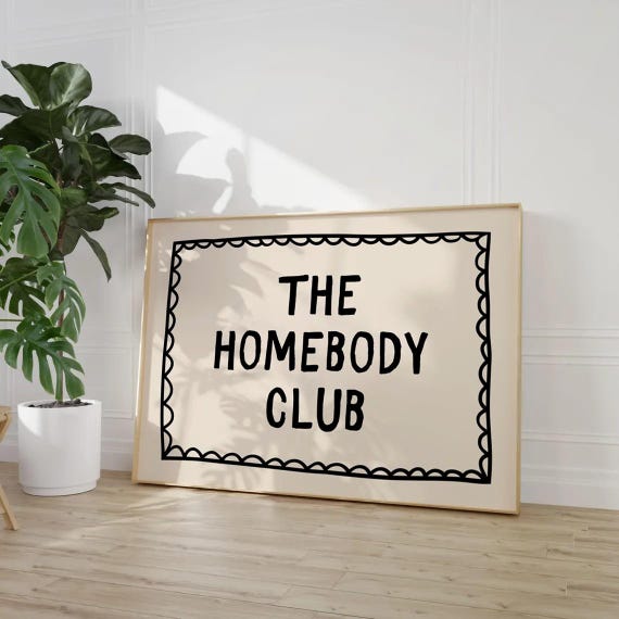 The Homebody Club Print Cozy Funny Wall Art Introvert Decor Minimalist Typography Poster Quote For Bedroom Or Living Room