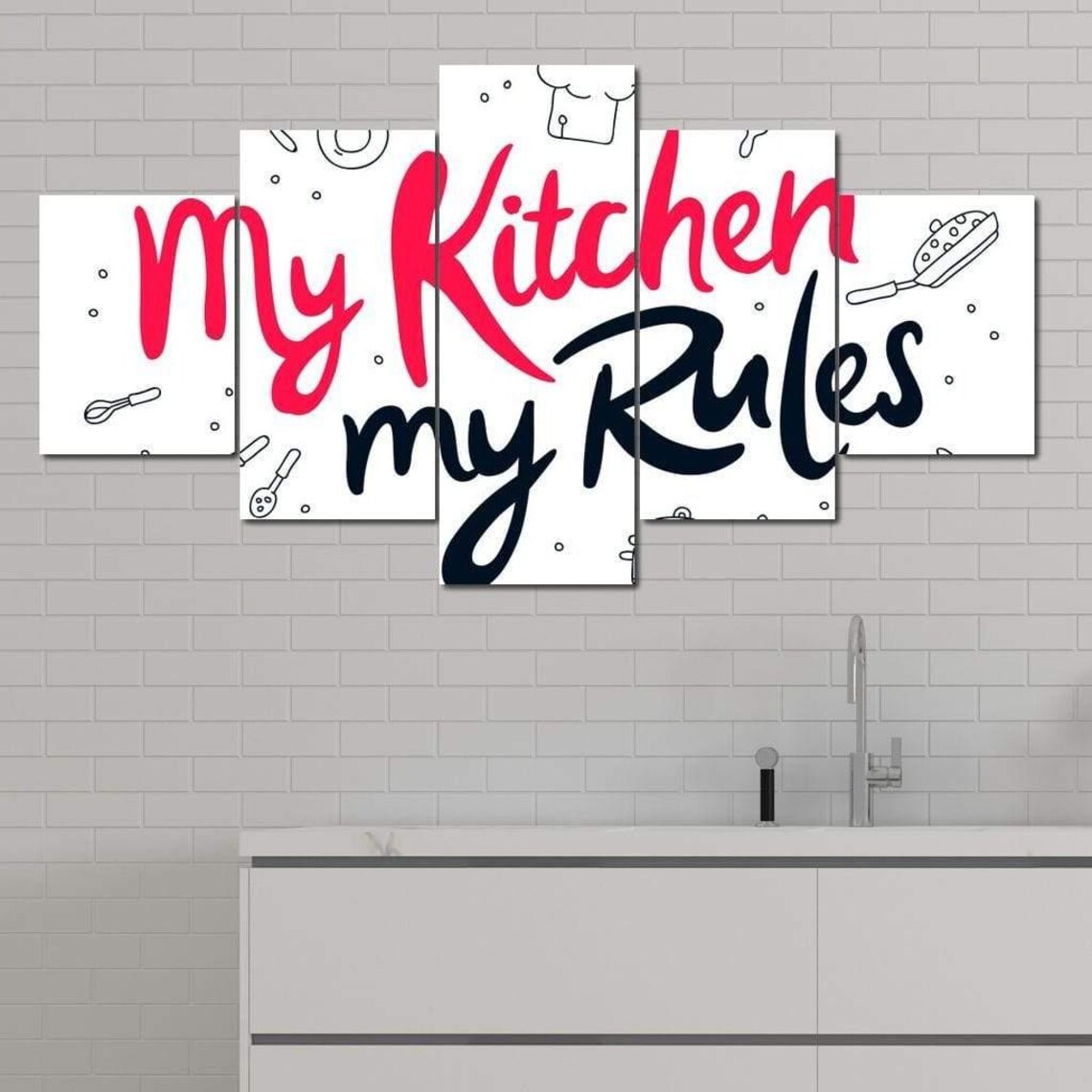 My Kitchen My Rules - Modern Kitchen Quote Art