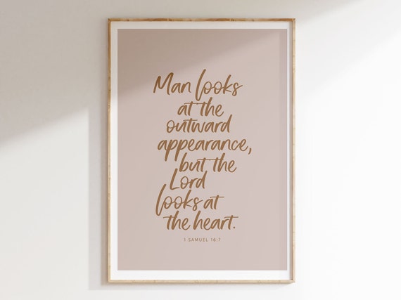1 Samuel 167 The Lord Looks At The Heart Wall Art Christian Bible Verse Modern Scripture Handwritten Print Gift Idea