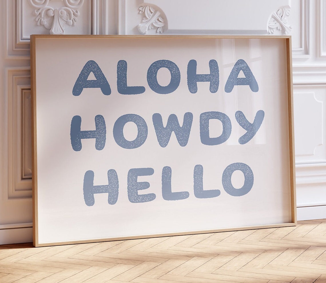 Aloha Howdy Hello Blue Textured Letters Coastal Cowgirl Poster