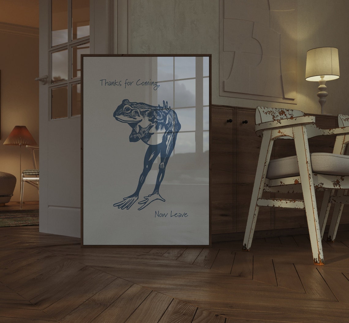Thanks For Coming Now Leave Funny Frog Hand Drawn Quote Poster - Image 2