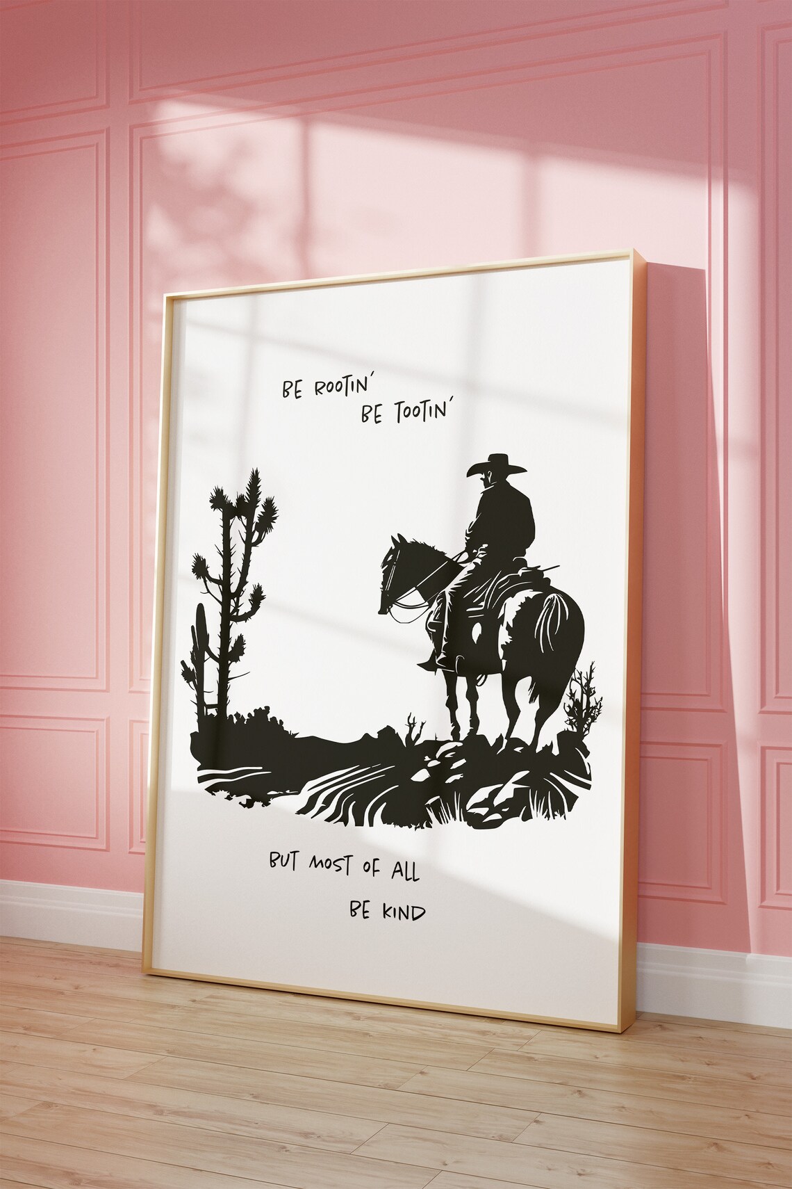 Be Rootin Be Tootin But Most of All Be Kind Western Cowboy Poster - Image 3